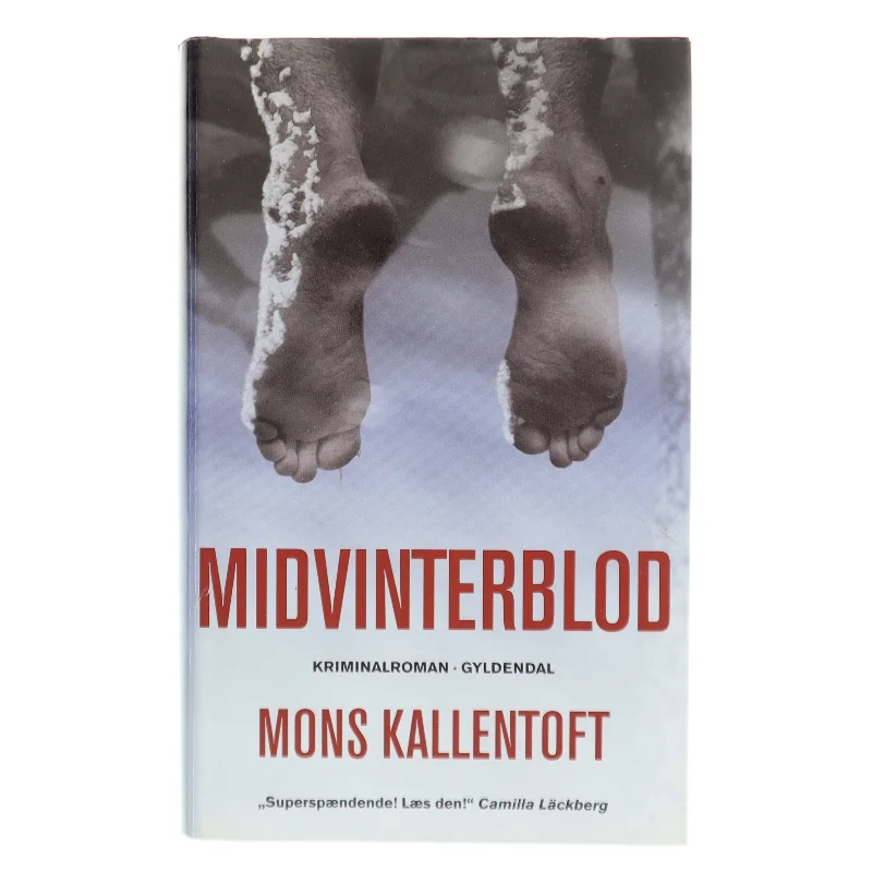 Midvinterblod : kriminalroman af Mons Kallentoft (Bog)
