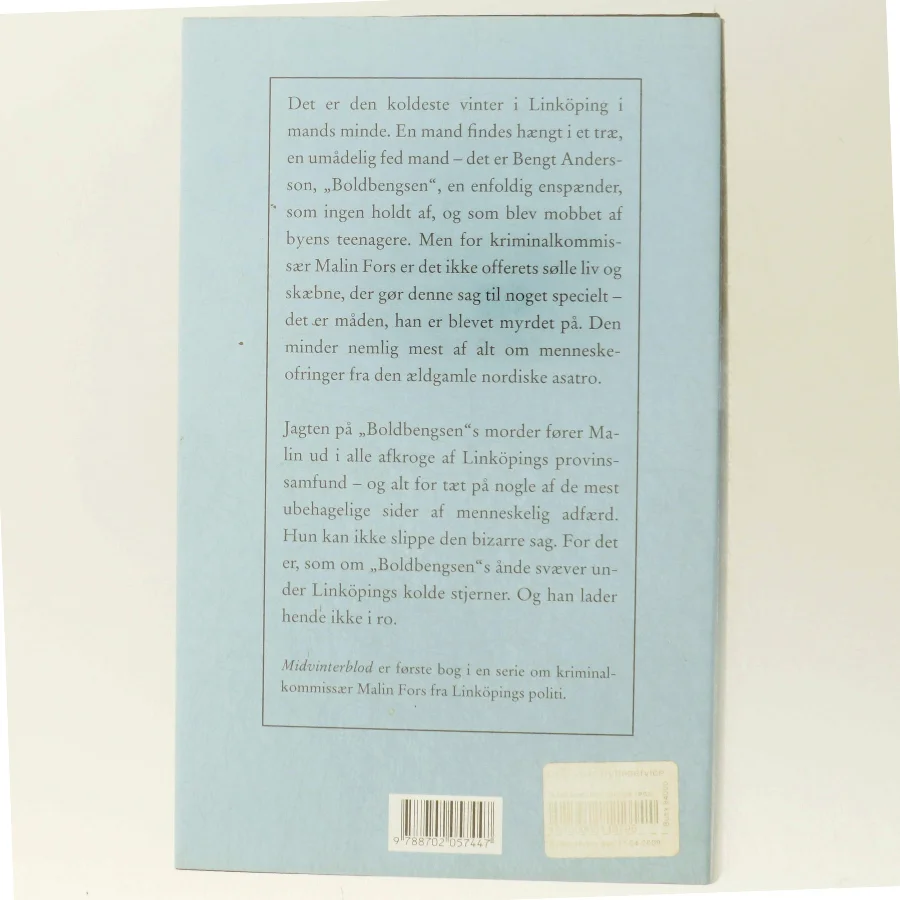 Midvinterblod : kriminalroman af Mons Kallentoft (Bog)