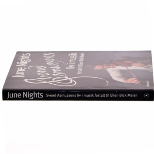 June nights - Svend Asmussens liv i musik (Bog)