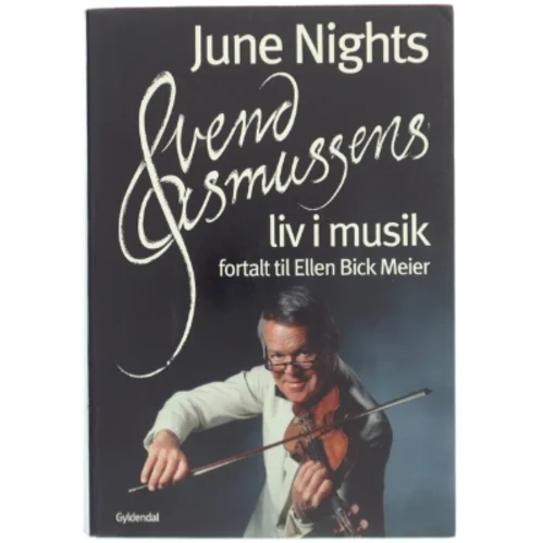 June nights - Svend Asmussens liv i musik (Bog)