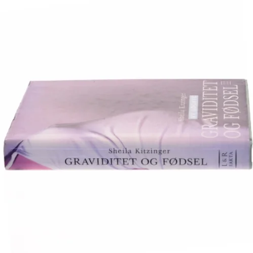 Graviditet og fødsel af Sheila Kitzinger (Bog)