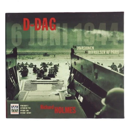 Bog om D-dag 6. juni 1944 fra Carlton af Richard Holmes (Bog)