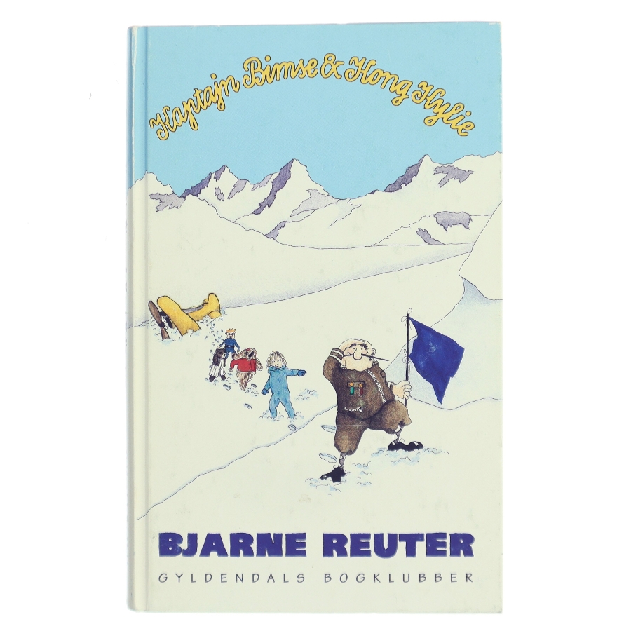 Kaptajn Bimse & Kong Kylie af Bjarne Reuter (Bog)