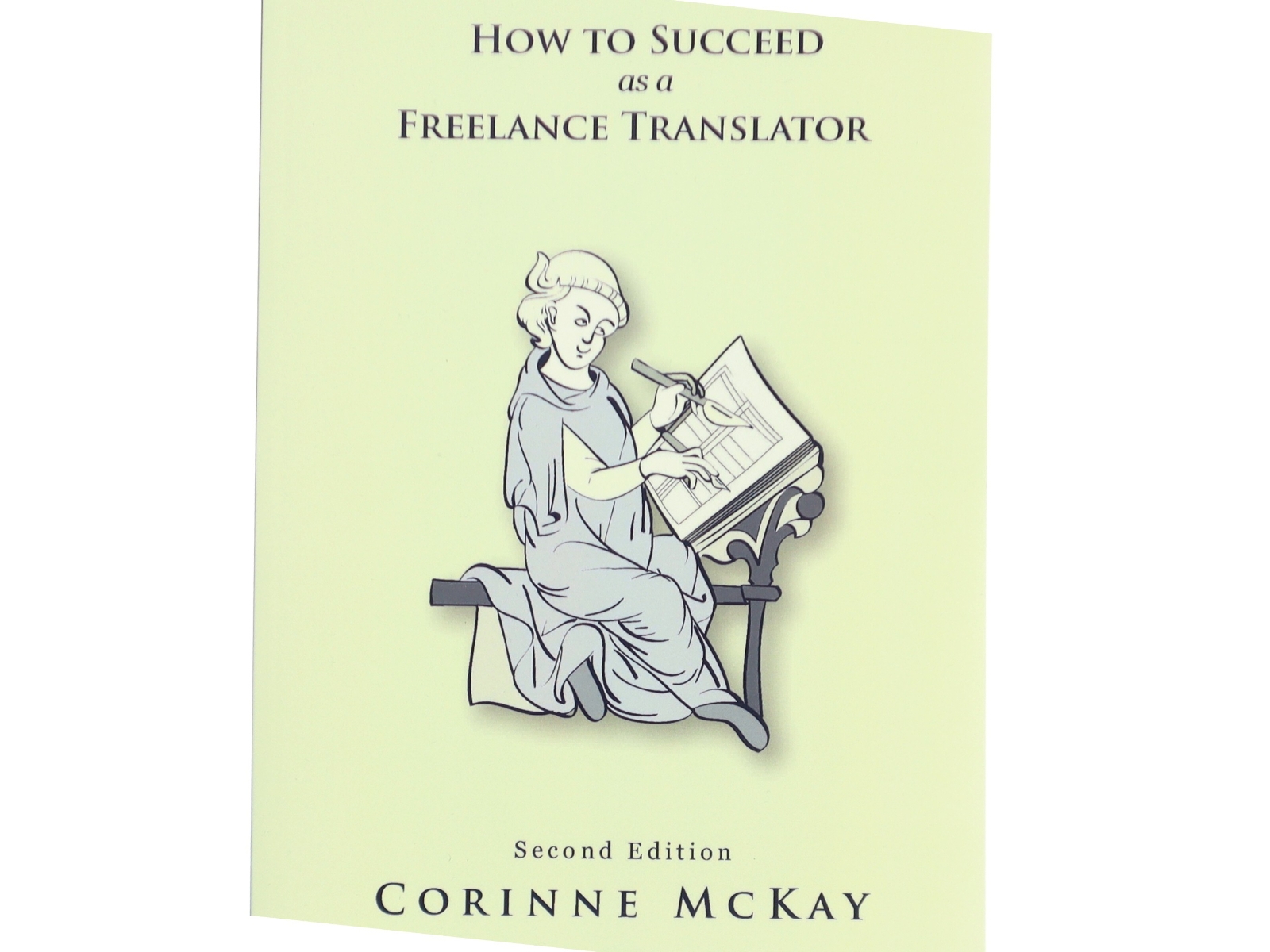 How to Succeed as a Freelance Translator af Corinne McKay (Bog)