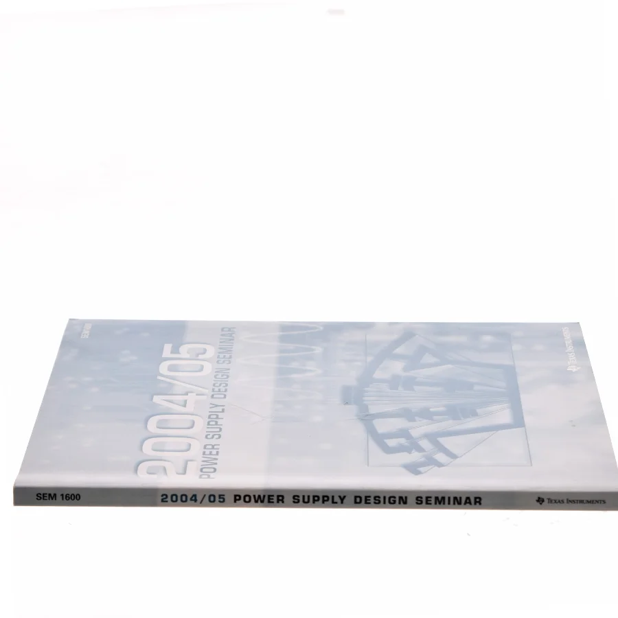 Texas Instruments Power Supply Design Seminar 2004/2005 – SEM1600