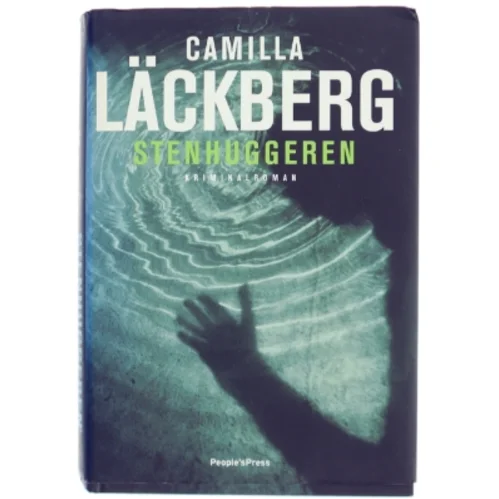 Stenhuggeren : kriminalroman af Camilla Läckberg (Bog)