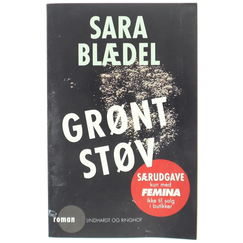 Sara Blædel, Grønt støv