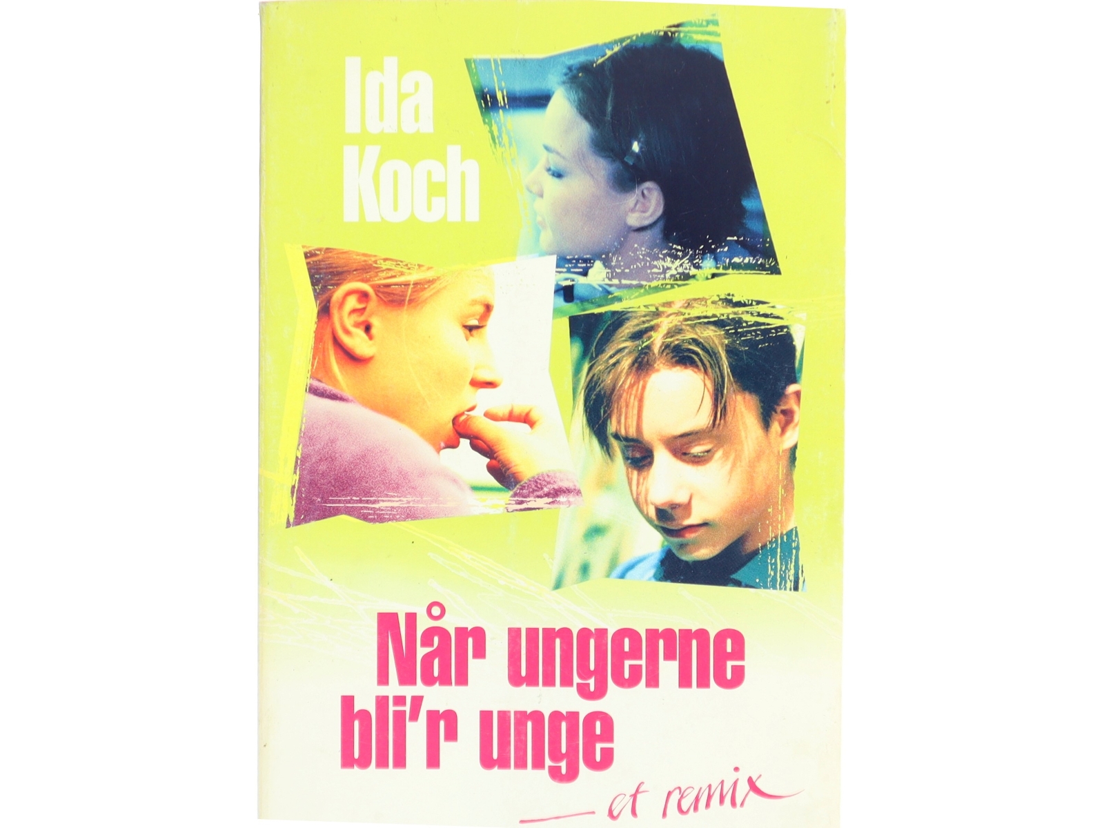 Når ungerne bli'r unge : et remix af Ida Koch (Bog)