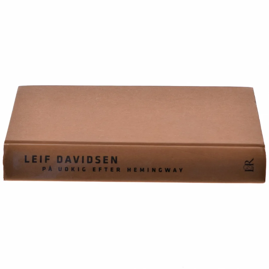 Leif Davidsen, På udkig efter Hemingway