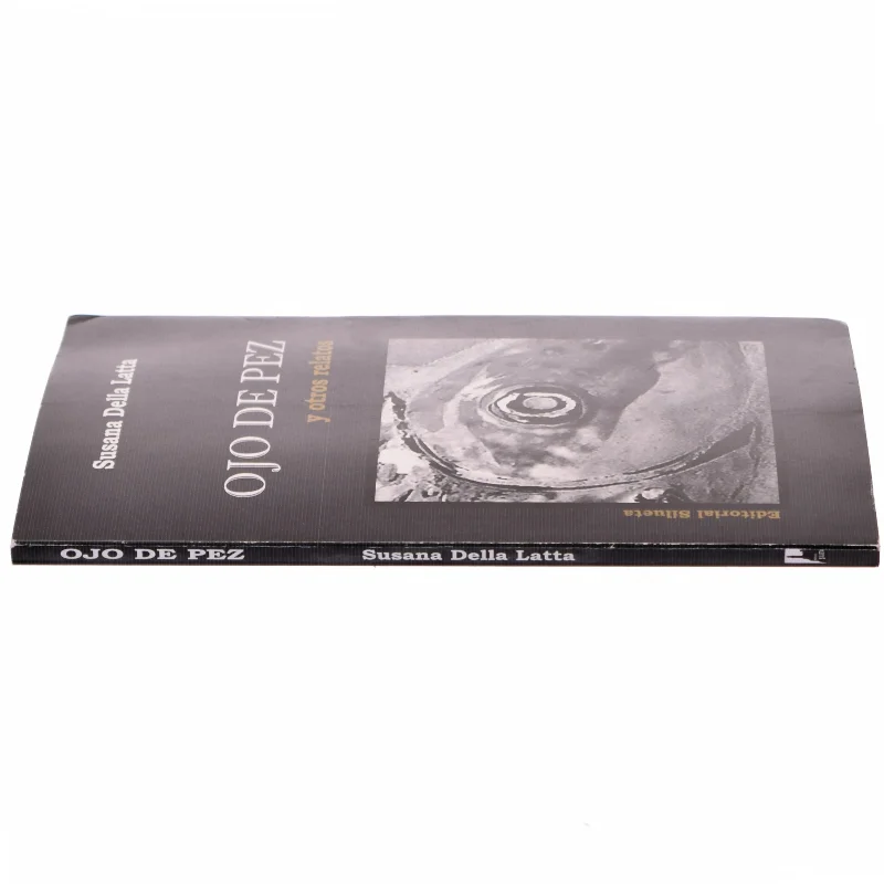 Ojo de Pez y Otros Relatos af Susana Della Latta (Bog)