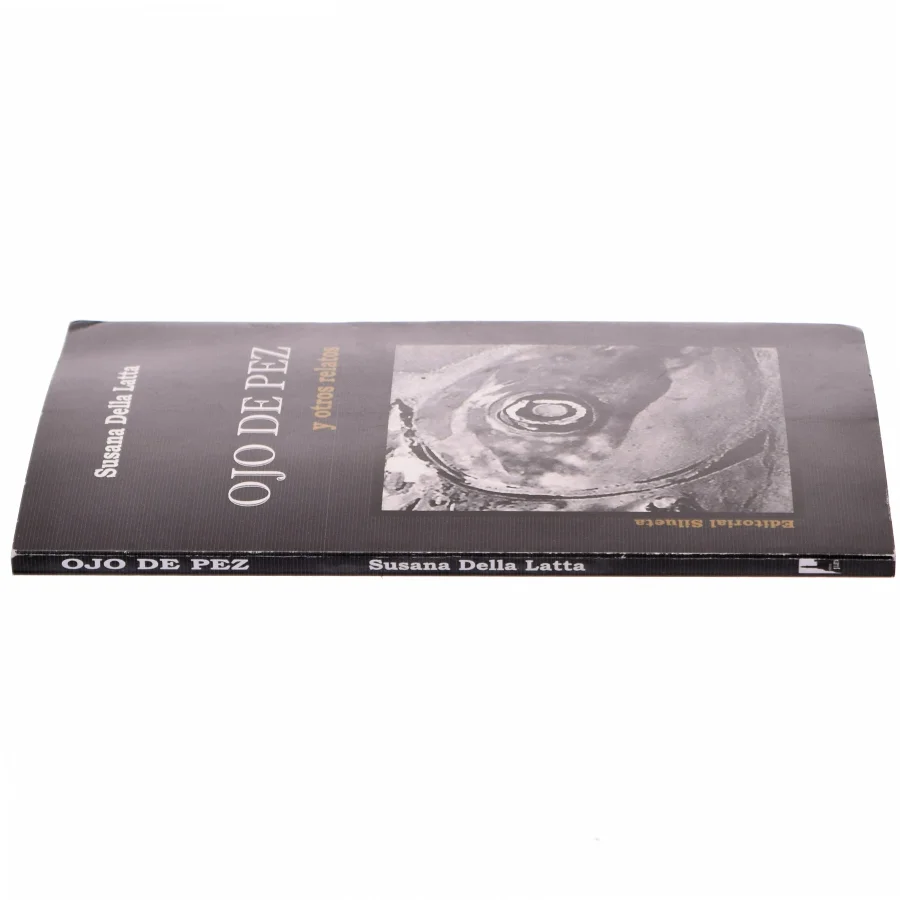 Ojo de Pez y Otros Relatos af Susana Della Latta (Bog)