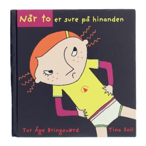 Når to er sure på hinanden af Tor Åge Bringsværd (Bog)