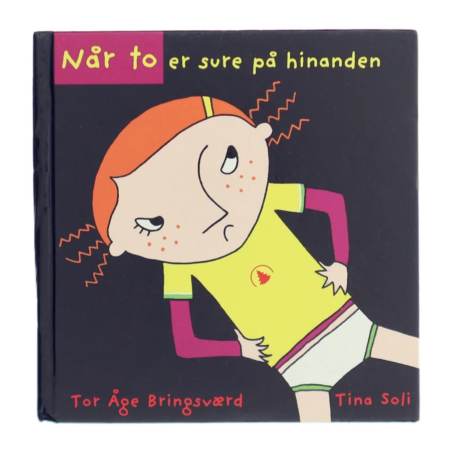 Når to er sure på hinanden af Tor Åge Bringsværd (Bog)