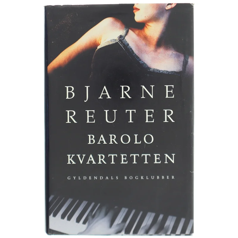 Barolo Kvartetten af Bjarne Reuter