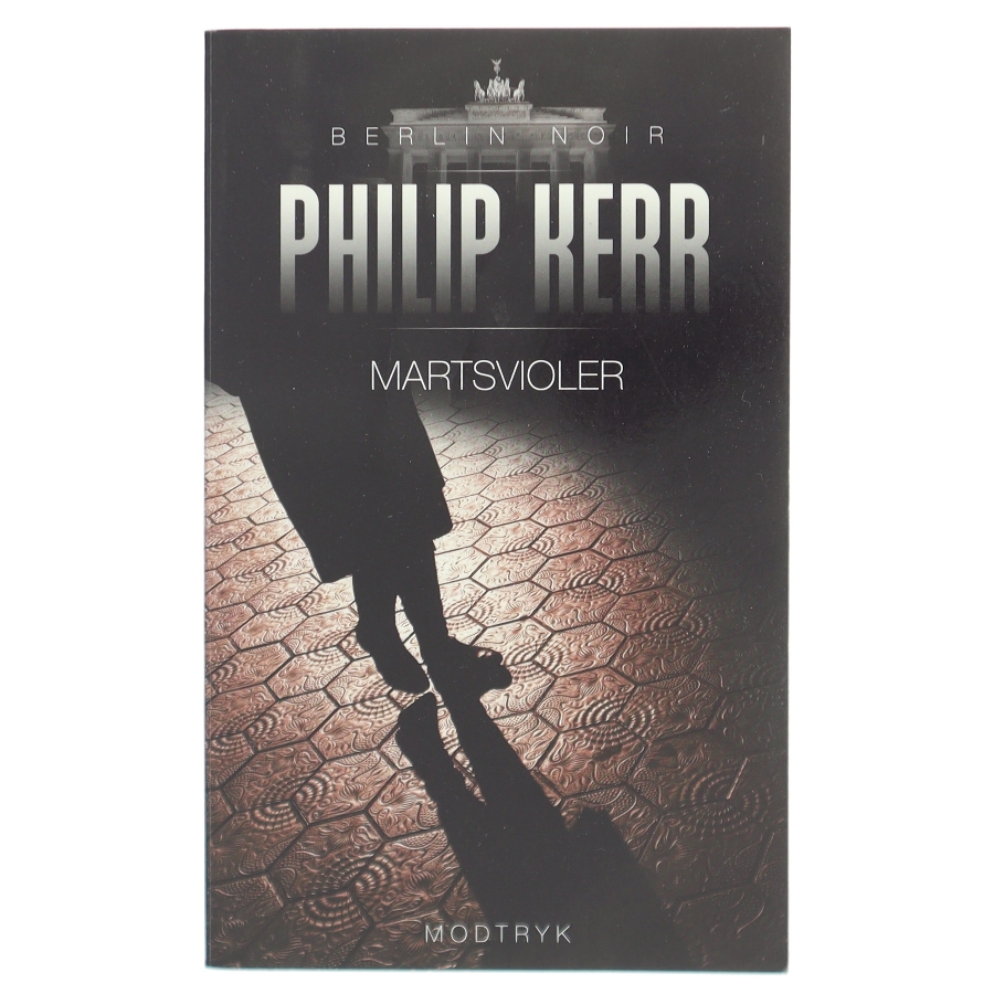 Martsvioler af Philip Kerr (Bog)