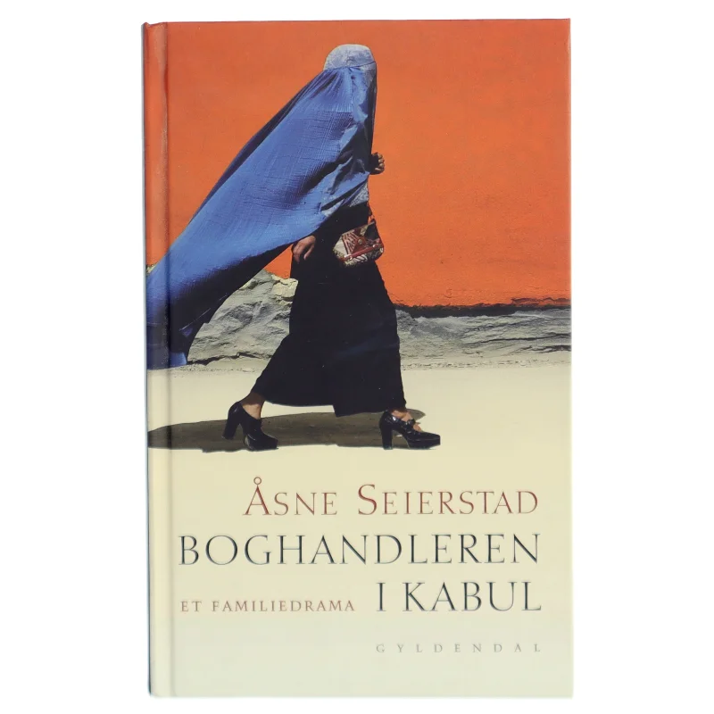 Boghandleren i Kabul af Åsne Seierstad fra Gyldendal