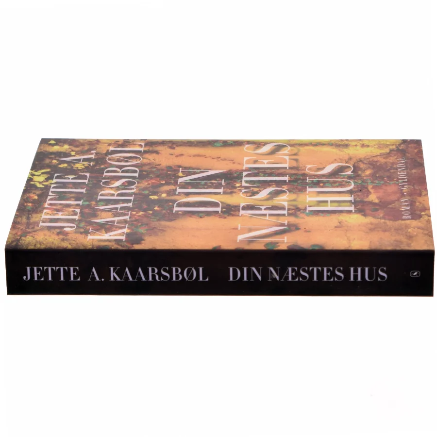 Din næstes hus af Jette A. Kaarsbøl (Bog)