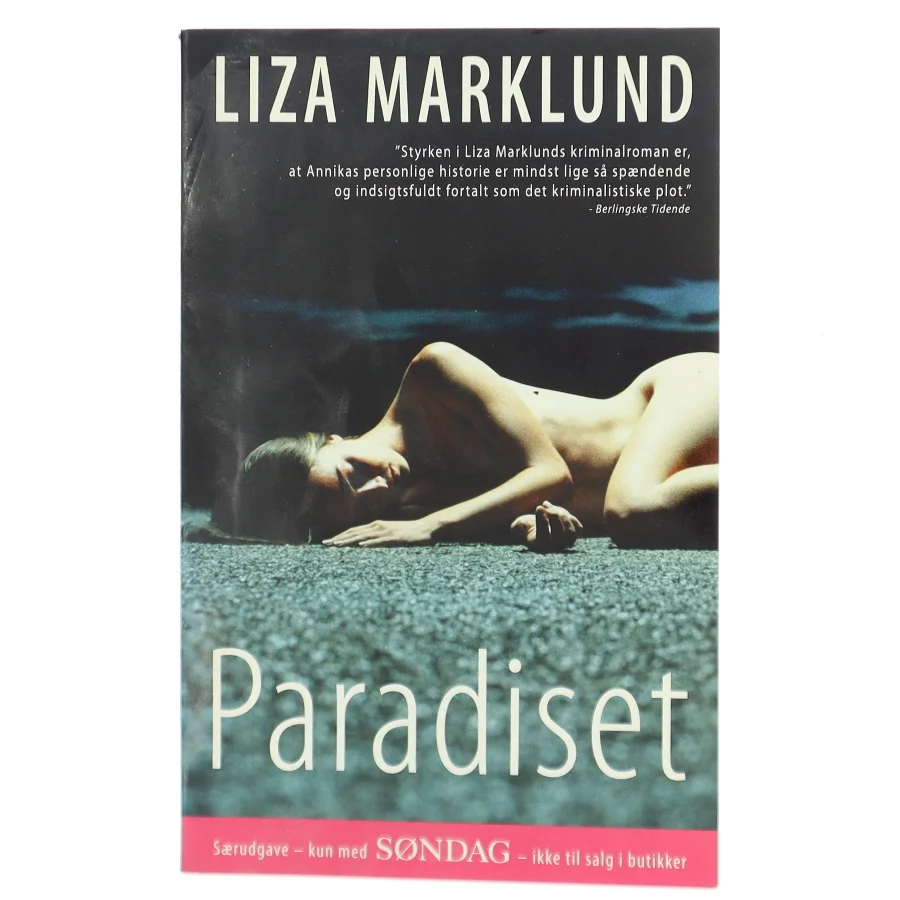 Liza Marklund, paradiset