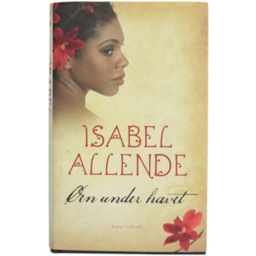 Isabel Allende - Øen under havet fra Gyldendal