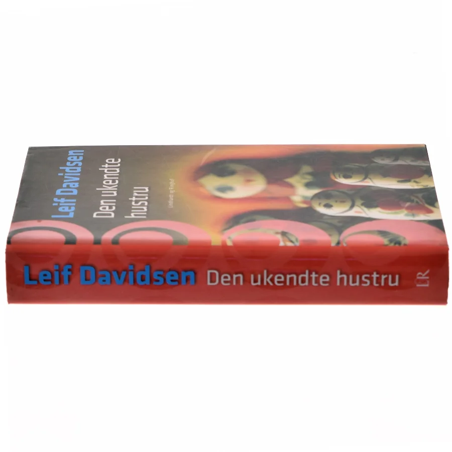 Den ukendte hustru af Leif Davidsen fra Lindhardt og Ringhof