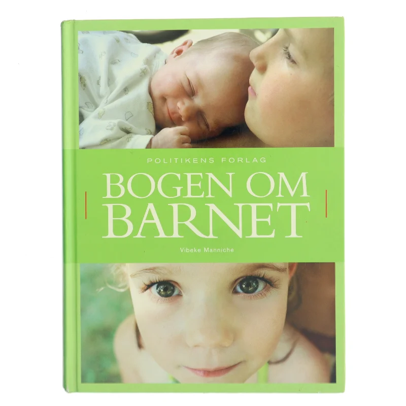 Bogen om barnet af Vibeke Manniche (Bog)