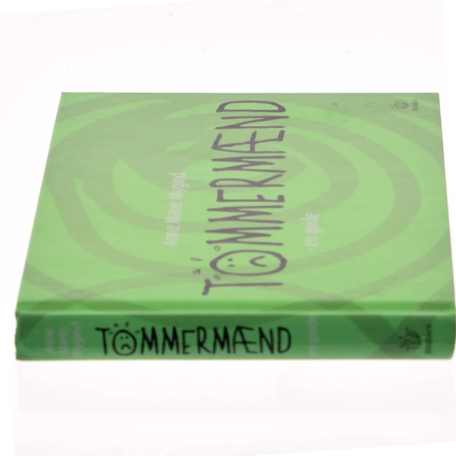 Tømmermænd : en guide af Anne Marie Mygind (Bog)