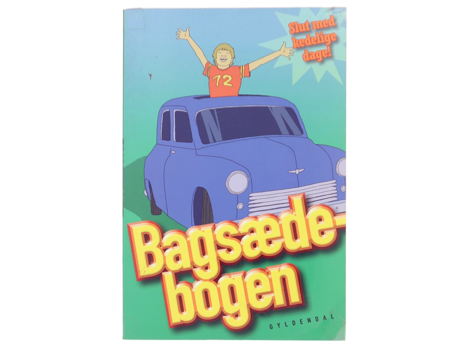 Bagsædebogen : slut med kedelige dage! af Ole Knudsen (f. 1959) (Bog)