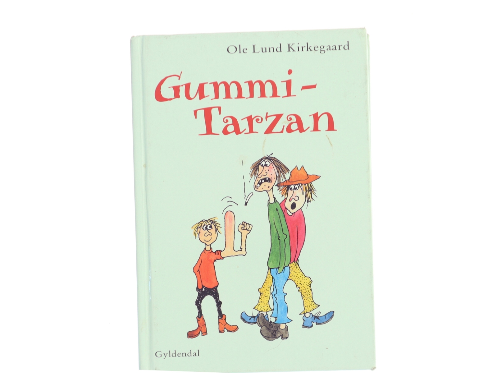 Gummi-Tarzan af Ole Lund Kirkegaard (Bog)