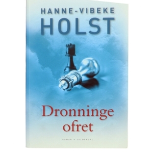 Dronningeofret af Hanne-Vibeke Holst (Bog)