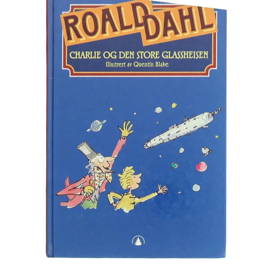 Charlie og den store glassheisen af Roald Dahl (Bog)