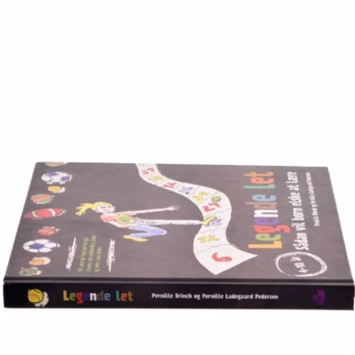 Legende let : Sådan vil børn elske at lære af Pernille og Pernille Brinch og Ladegaard Pedersen (Bog)