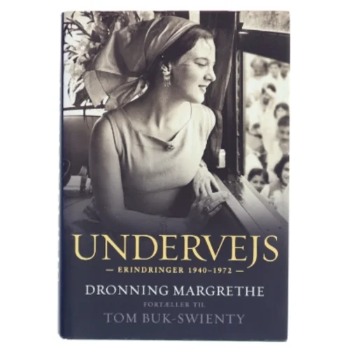 Undervejs : erindringer 1940-1972 af Margrethe II (Bog)