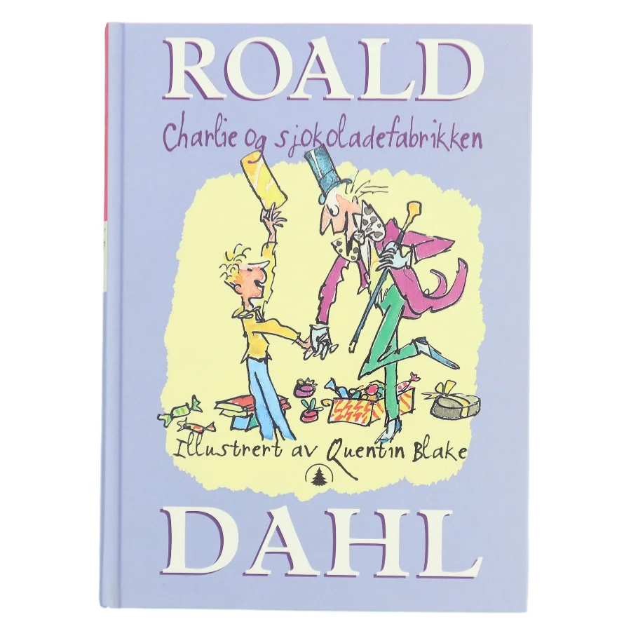 Charlie og sjokoladefabrikken af Roald Dahl (Bog)