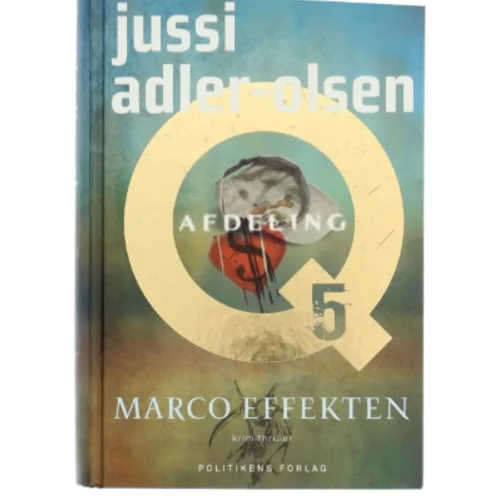 Marco effekten : krimithriller af Jussi Adler-Olsen (Bog)