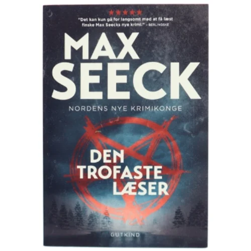 Den trofaste læser af Max Seeck (f. 1985) (Bog)