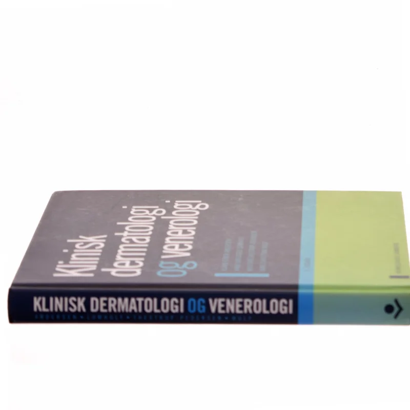 Klinisk dermatologi og venerologi af Klaus Ejner Andersen (Bog)
