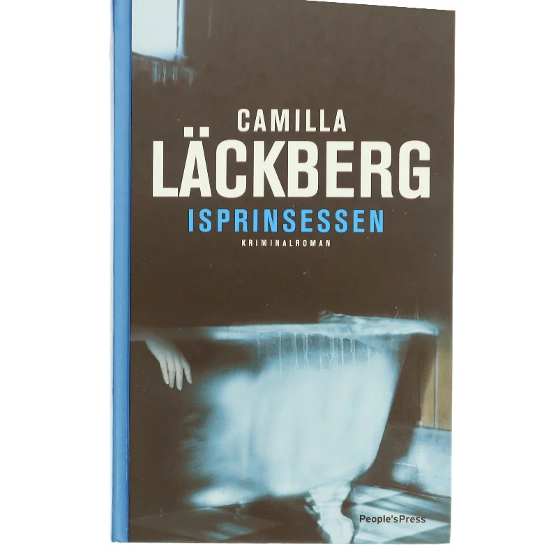 "Isprinsessen" af Camilla Läckerberg (Bog)