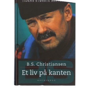 Et liv på kanten af B.S. Christiansen (Bog)