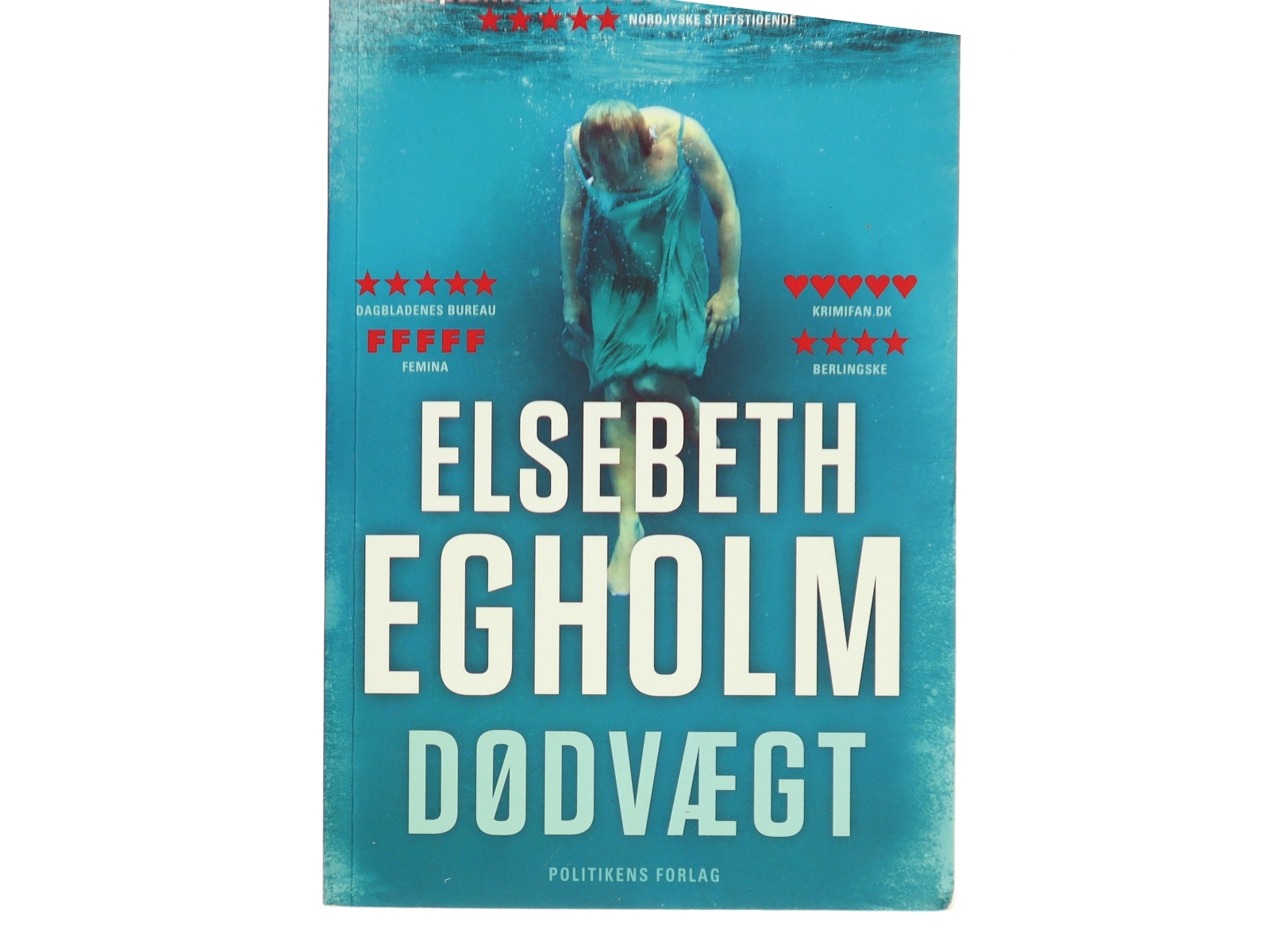 Dødvægt af Elsebeth Egholm (Bog)