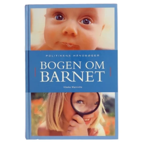 Bogen om barnet af Vibeke Manniche (Bog)