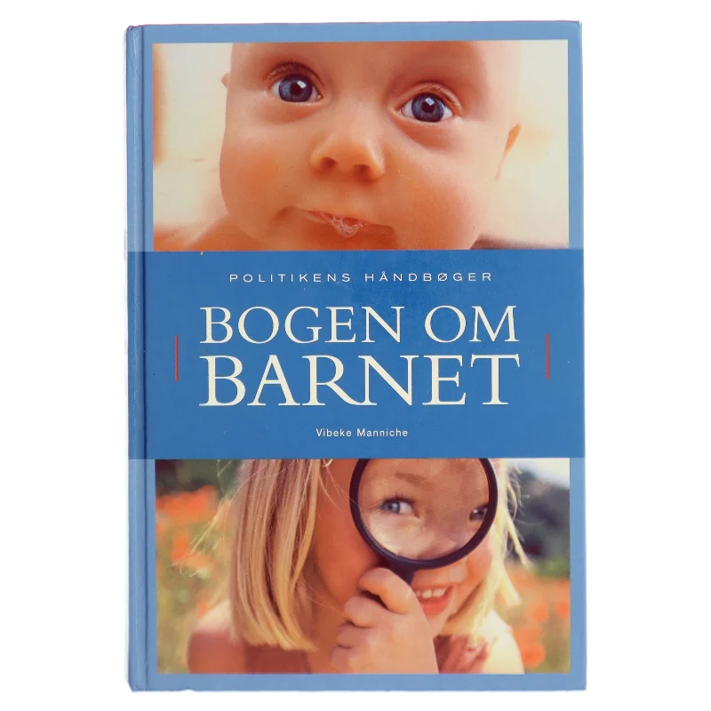 Bogen om barnet af Vibeke Manniche (Bog)