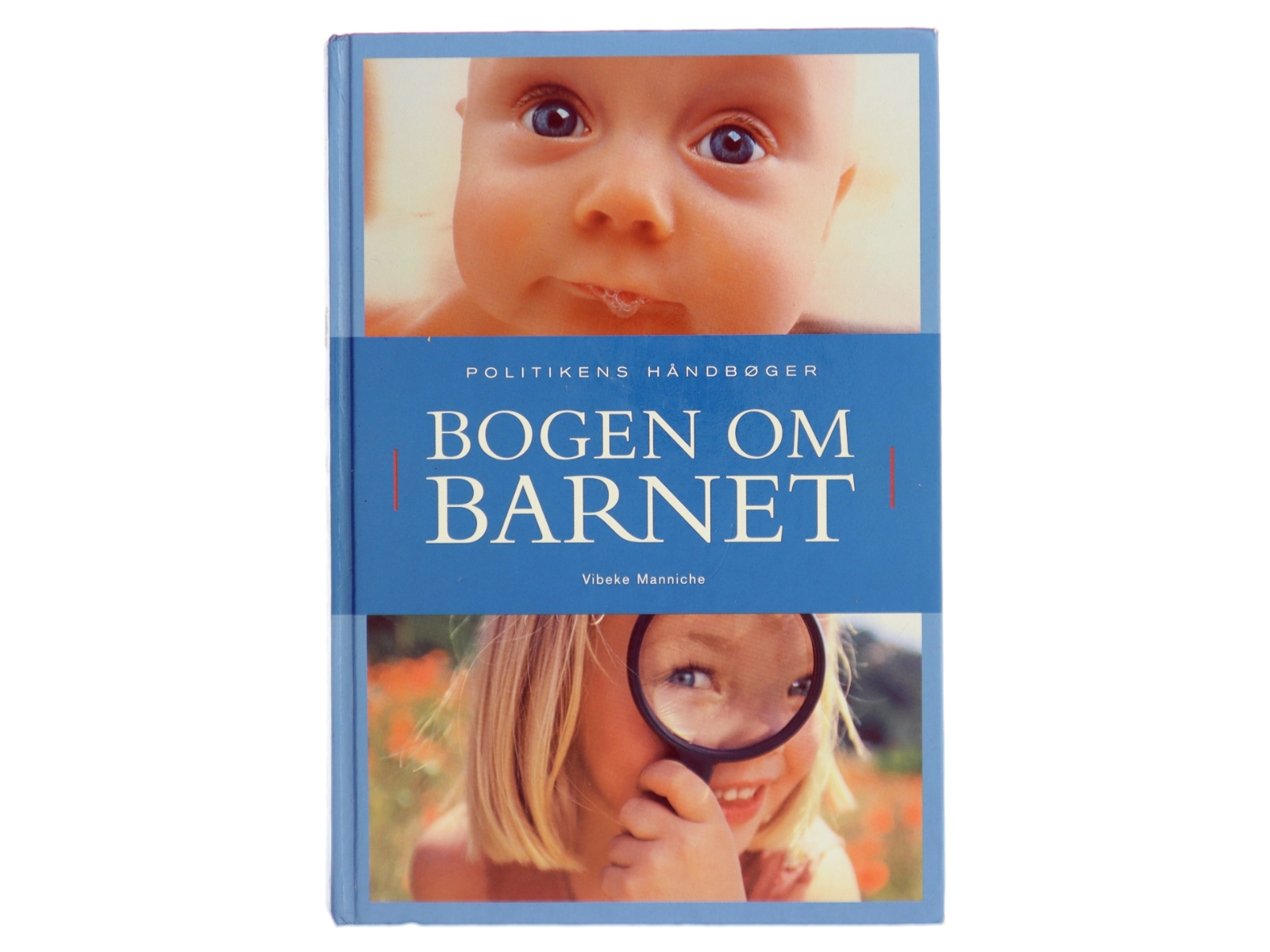 Bogen om barnet af Vibeke Manniche (Bog)