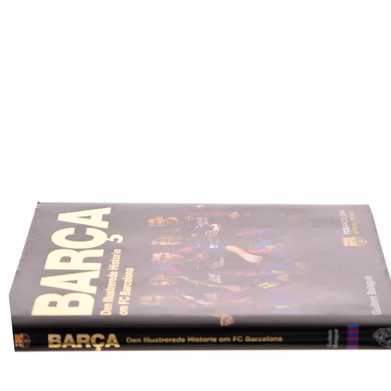 Barça : den illustrerede historie om FC Barcelona af Guillem Balague (Bog)
