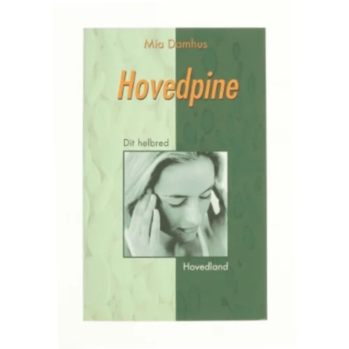 Hovedpine af Mia Damhus (bog)