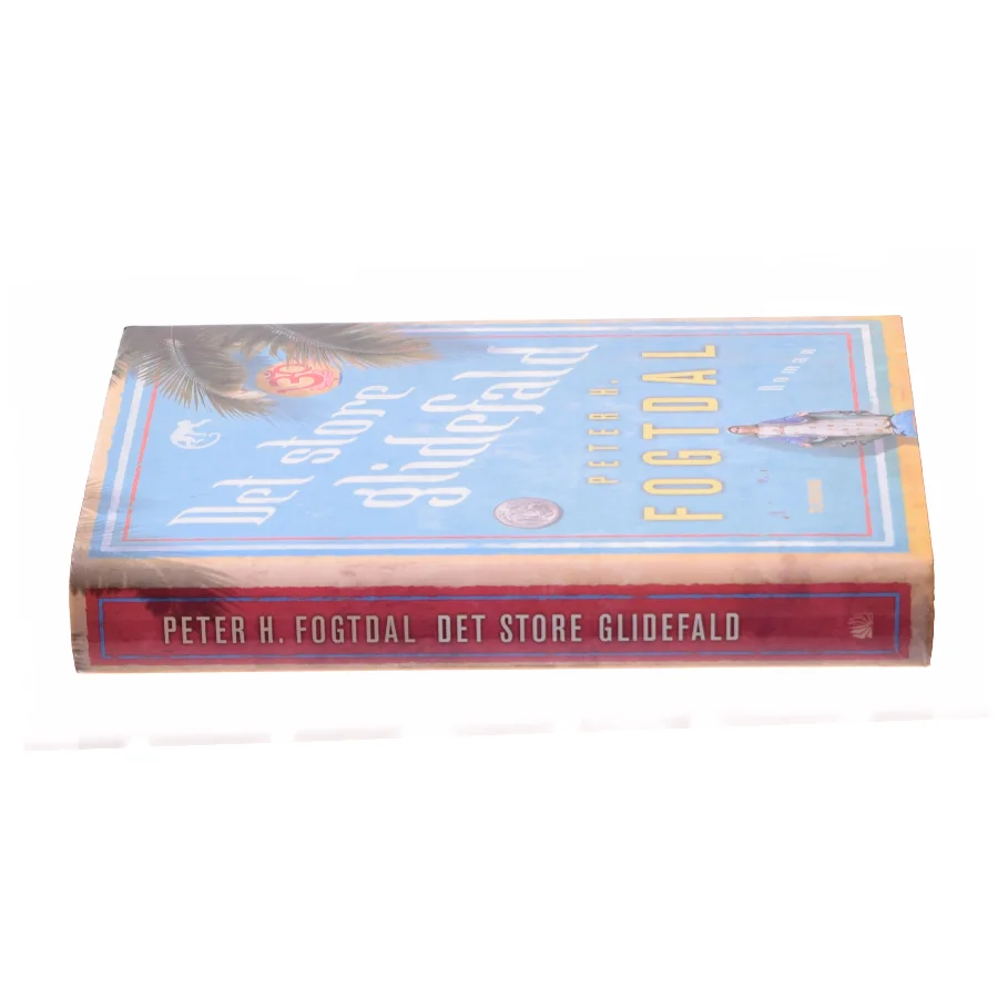Det store glidefald af Peter H. Fogtdal (bog)