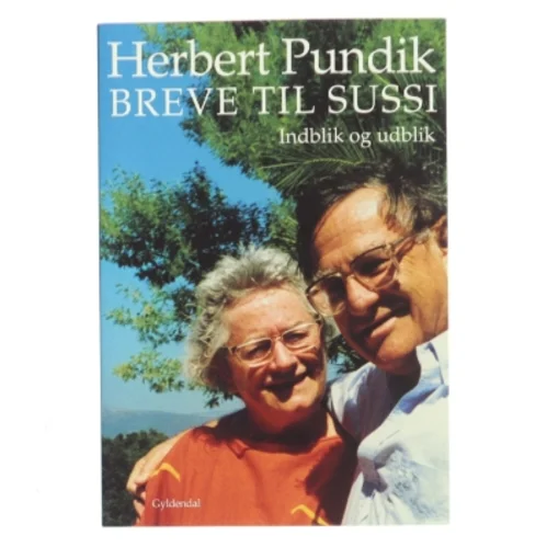 Breve til Sussi : indblik og udblik af Herbert Pundik (Bog)