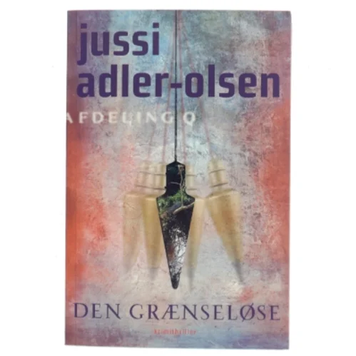 Den Grænseløse - Jussi Adler-Olsen (Bog)