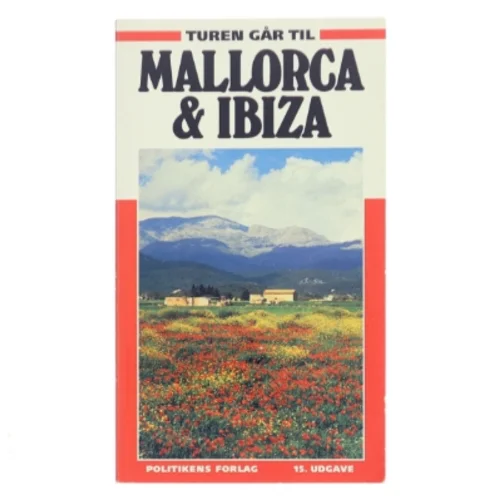Turen går til Mallorca og Ibiza af Kinna Henriksen (f. 1935) (Bog)