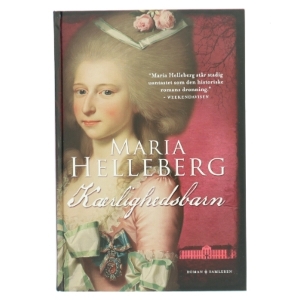 Kærlighedsbarn - Maria Helleberg 