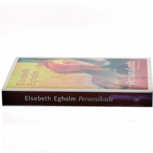 Personskade af Elsebeth Egholm (Bog)